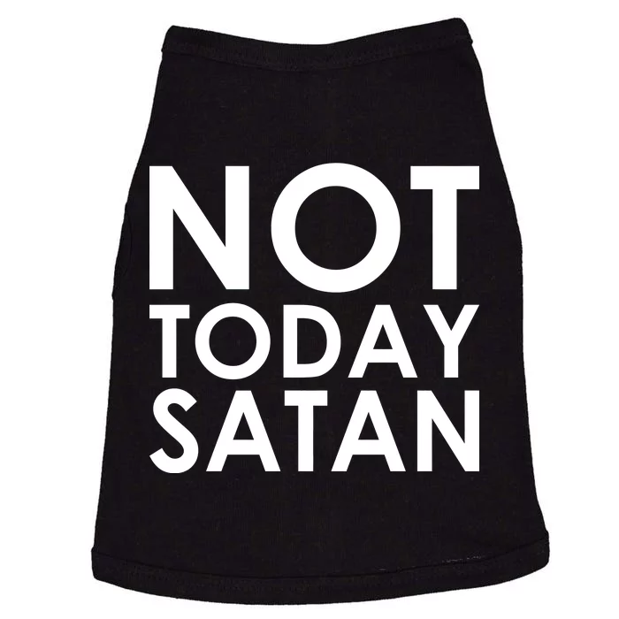 Not Today Satan Text Logo Doggie Tank