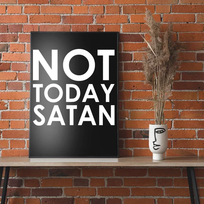 Not Today Satan Text Logo Poster