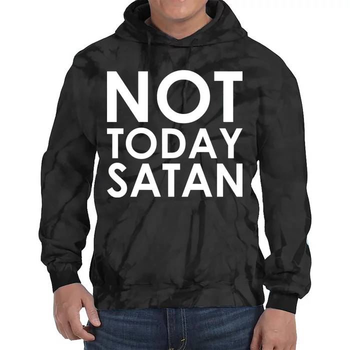 Not Today Satan Text Logo Tie Dye Hoodie