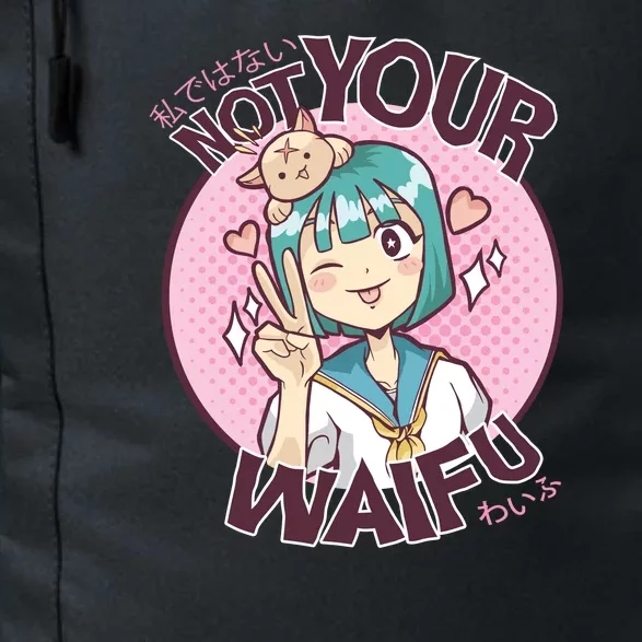 Not Your Waifu Anime Daily Commute Backpack