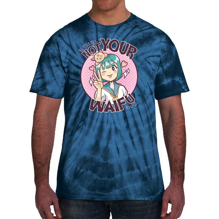 Not Your Waifu Anime Tie-Dye T-Shirt