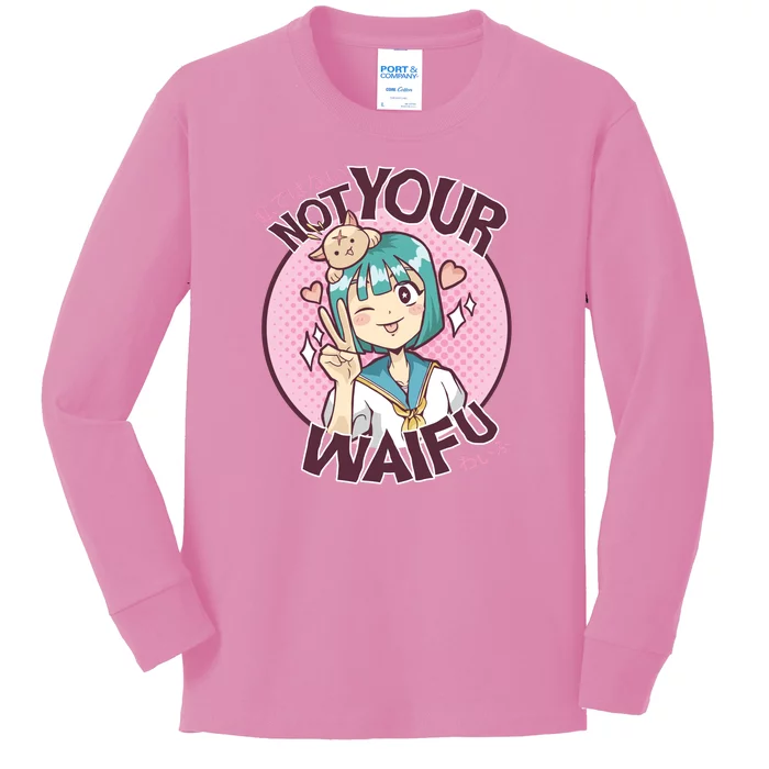 Not Your Waifu Anime Kids Long Sleeve Shirt