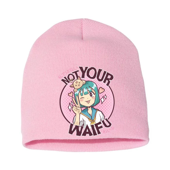 Not Your Waifu Anime Short Acrylic Beanie