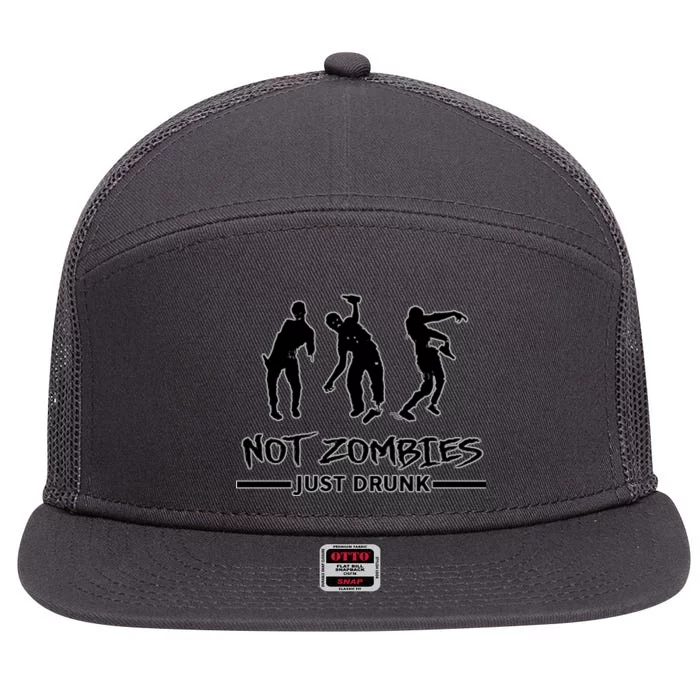 Not Zombies Just Drunk 7 Panel Mesh Trucker Snapback Hat