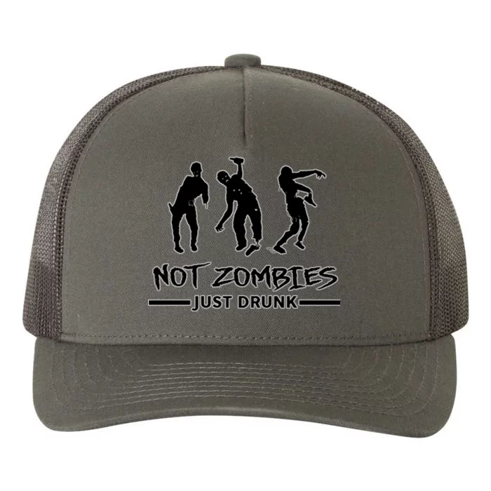 Not Zombies Just Drunk Yupoong Adult 5-Panel Trucker Hat