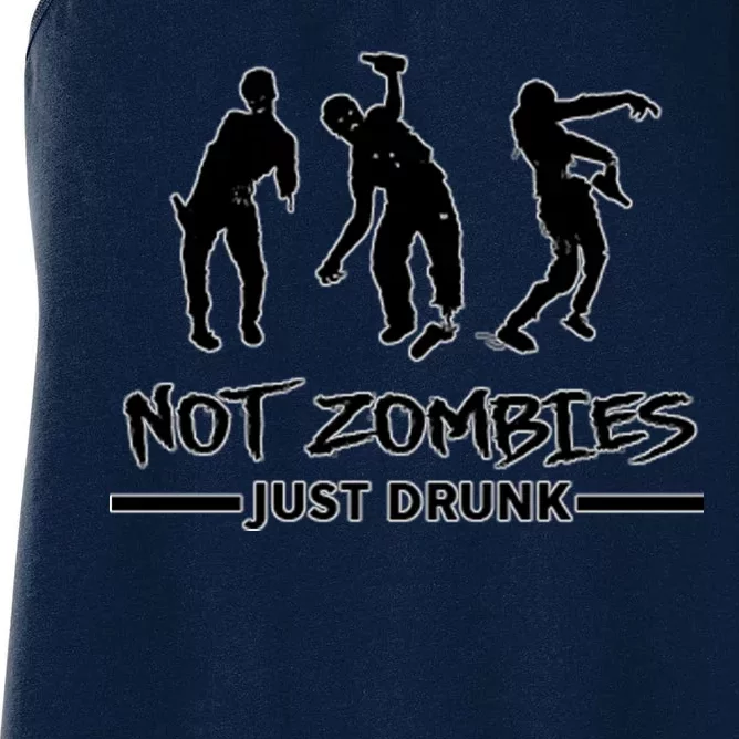 Not Zombies Just Drunk Women's Racerback Tank