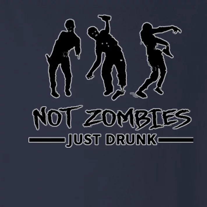 Not Zombies Just Drunk Toddler Long Sleeve Shirt