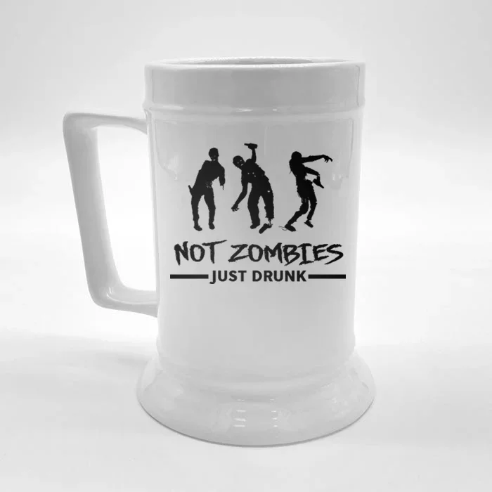 Not Zombies Just Drunk Front & Back Beer Stein