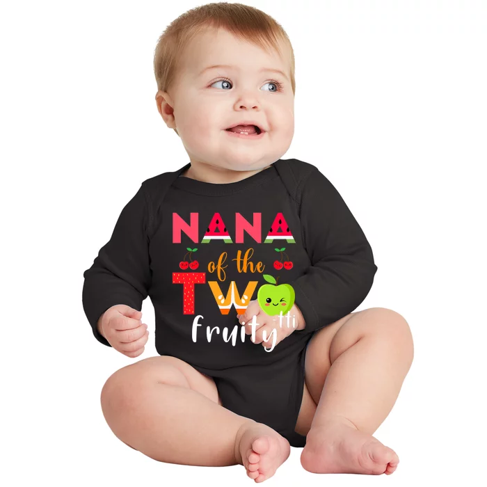 Nana Of the Twotti Frutti 2nd Birthday Party Fruit Themed Baby Long Sleeve Bodysuit