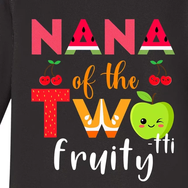 Nana Of the Twotti Frutti 2nd Birthday Party Fruit Themed Baby Long Sleeve Bodysuit