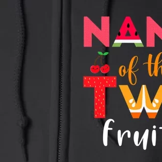 Nana Of the Twotti Frutti 2nd Birthday Party Fruit Themed Full Zip Hoodie