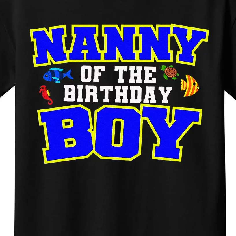 Nanny Of The Birthday Fishing Theme Bday Celebration Kids T-Shirt