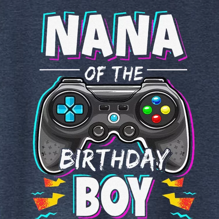 Nana Of The Birthday Boy Video Game Bday Party Gamer Women's Crop Top Tee