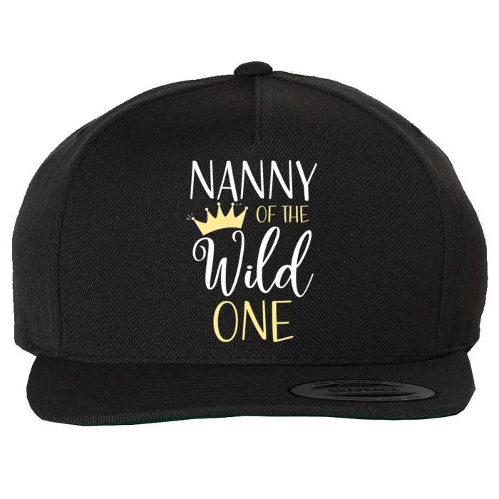 Nanny Of The Wild One First Birthday Matching Family Cool Gift Wool Snapback Cap