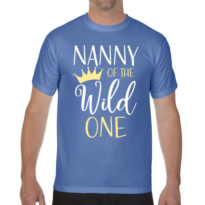 Nanny Of The Wild One First Birthday Matching Family Cool Gift Comfort Colors T-Shirt