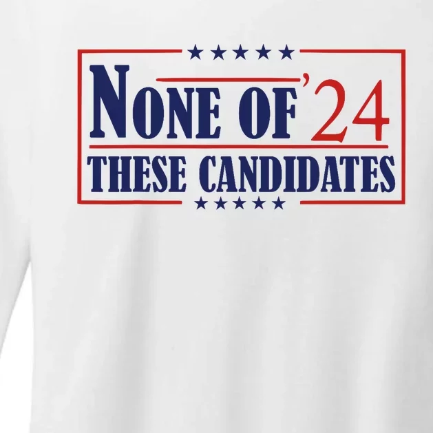 None Of These Candidates 2024 Funny Election Trump Biden Womens CVC Long Sleeve Shirt