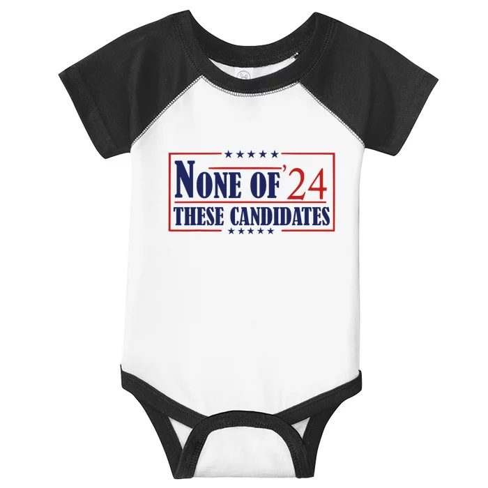 None Of These Candidates 2024 Funny Election Trump Biden Infant Baby Jersey Bodysuit