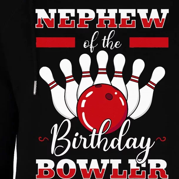 Nephew Of The Birthday Bowler Bday Bowling Party Celebration Womens Funnel Neck Pullover Hood