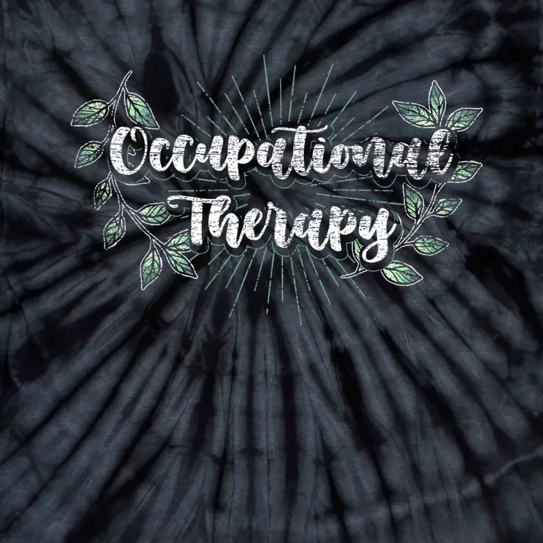 Nature OTA Therapist OT Exercise Leaves Occupational Therapy Tie-Dye T-Shirt