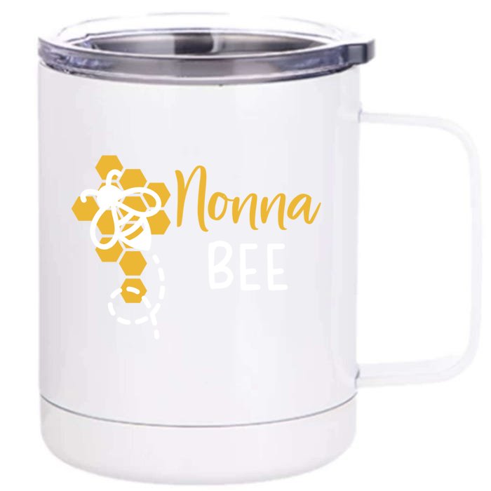 Nonna Of The Bee 1st Birthday Outfit First Bee Day Family Great Gift Front & Back 12oz Stainless Steel Tumbler Cup