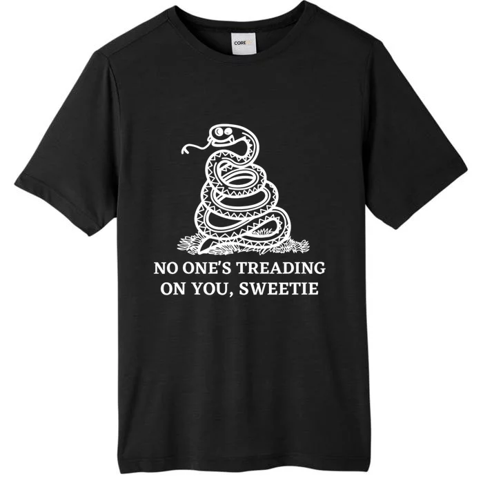 No Ones Treading On You Sweetie ChromaSoft Performance T-Shirt