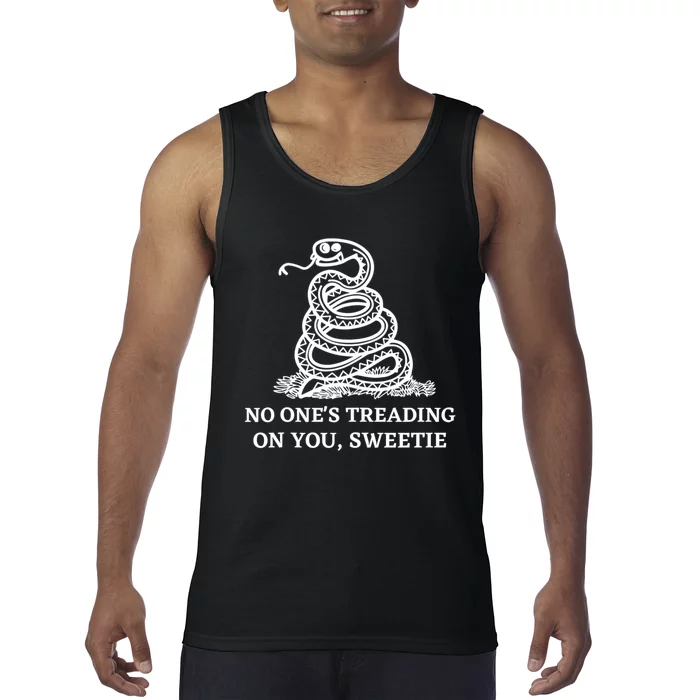 No Ones Treading On You Sweetie Tank Top