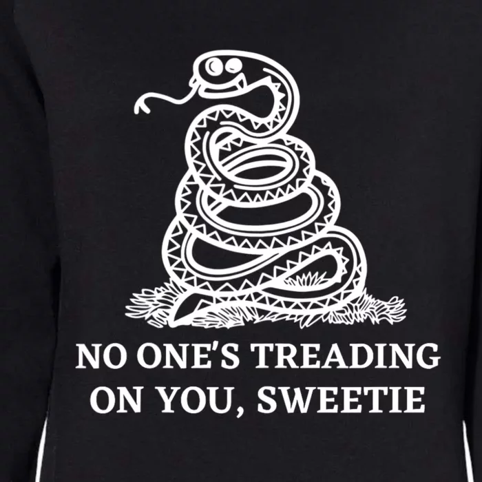 No Ones Treading On You Sweetie Womens California Wash Sweatshirt