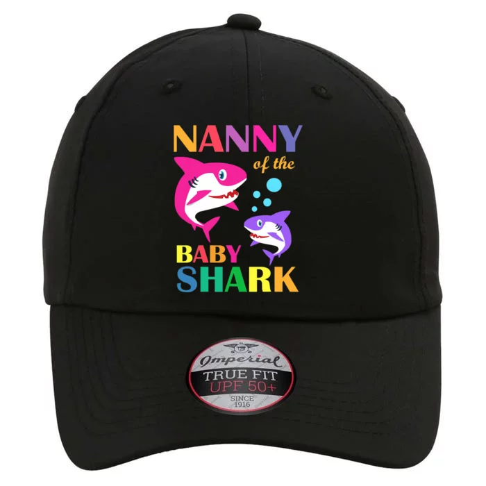 Nanny Of The Baby Birthday Shark Nanny Shark Mother's Day The Original Performance Cap