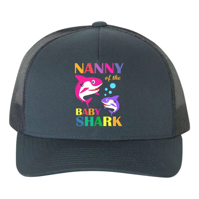 Nanny Of The Baby Birthday Shark Nanny Shark Mother's Day Yupoong Adult 5-Panel Trucker Hat