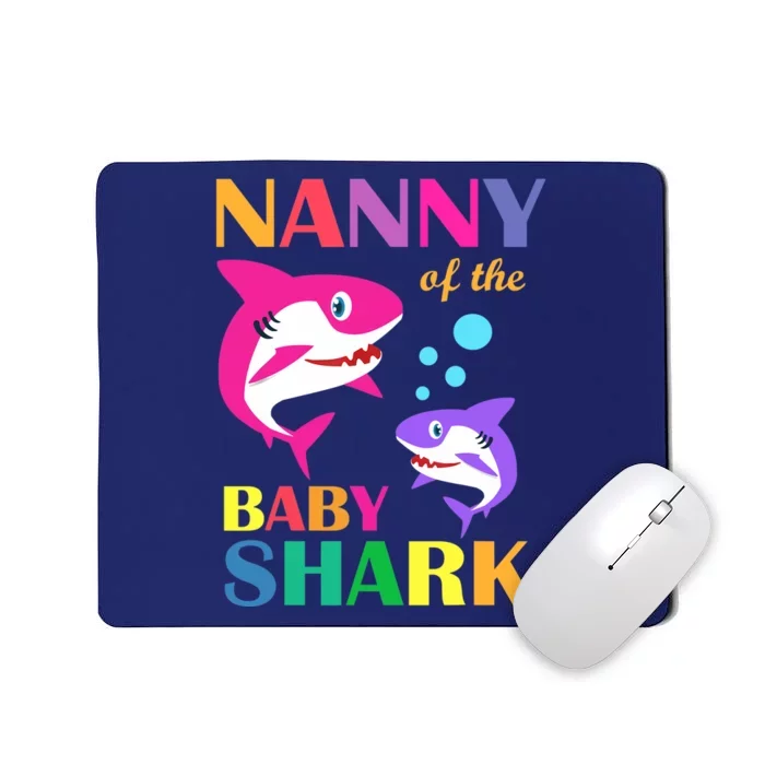 Nanny Of The Baby Birthday Shark Nanny Shark Mother's Day Mousepad