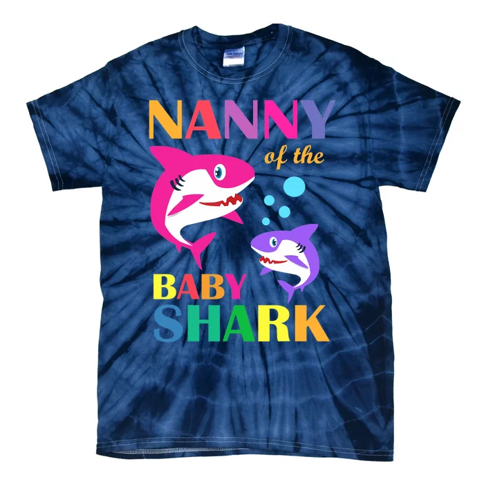 Nanny Of The Baby Birthday Shark Nanny Shark Mother's Day Tie-Dye T-Shirt