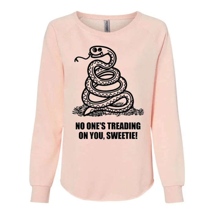 No One's Treading On You Sweetie Womens California Wash Sweatshirt