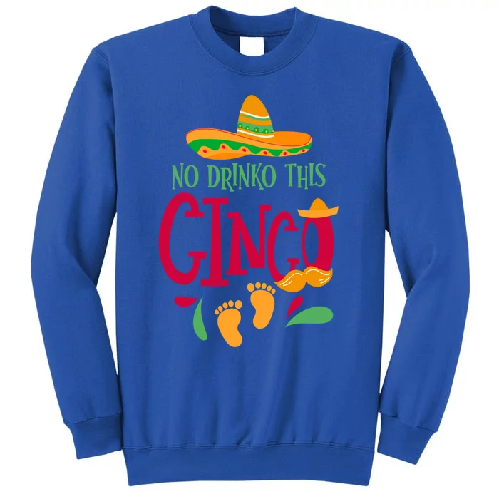 No O This Cinco Cinco De Mayo Pregnancy Announcet Great Gift Sweatshirt