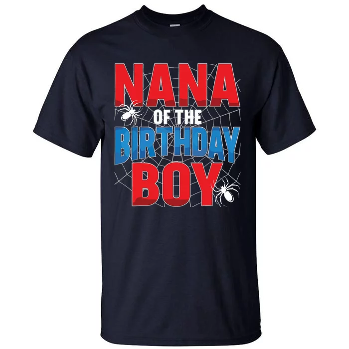 Nana Of The Birthday Spider Web Boy Family Matching Tall T-Shirt