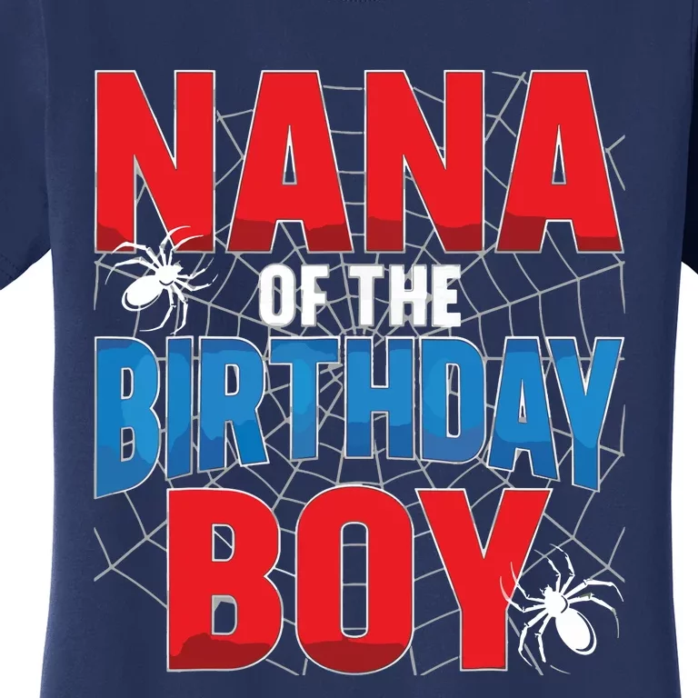 Nana Of The Birthday Spider Web Boy Family Matching Women's T-Shirt