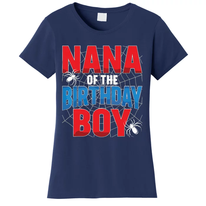 Nana Of The Birthday Spider Web Boy Family Matching Women's T-Shirt