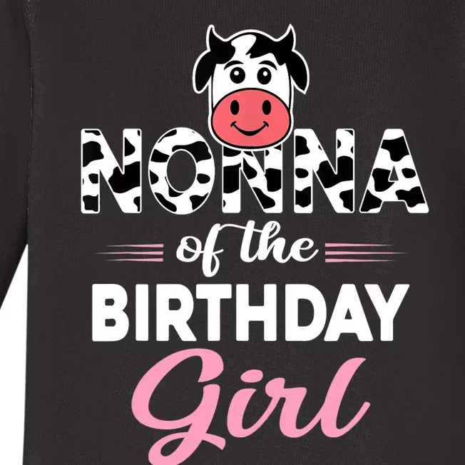 Nonna Of The Bday Girl Farm Cow Nonna Birthday Party Baby Long Sleeve Bodysuit