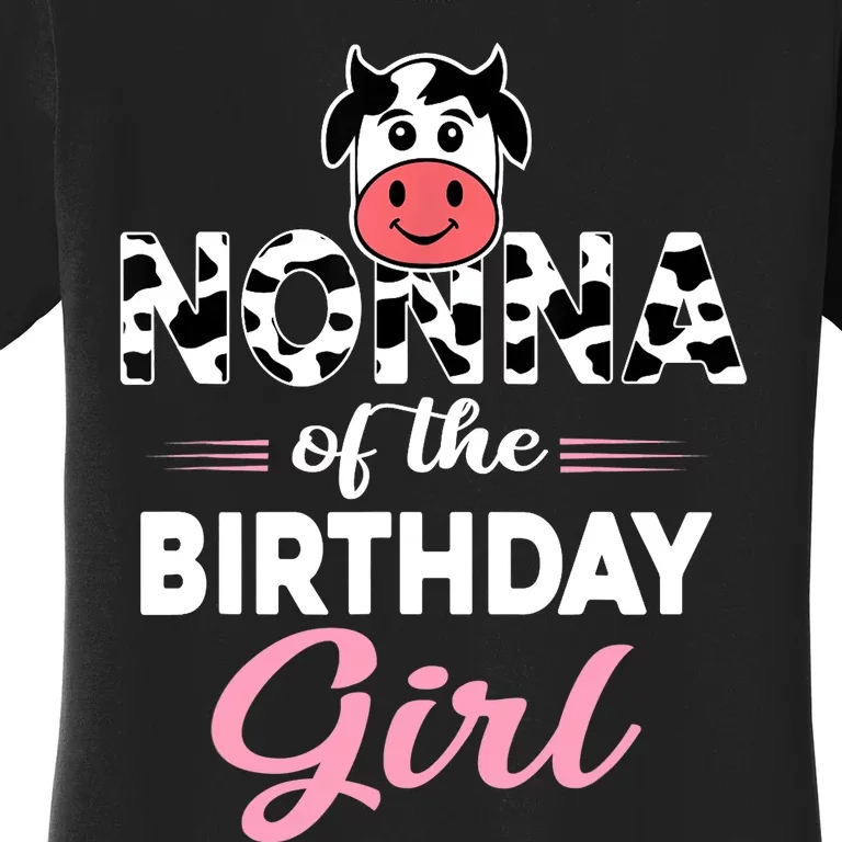 Nonna Of The Bday Girl Farm Cow Nonna Birthday Party Women's T-Shirt