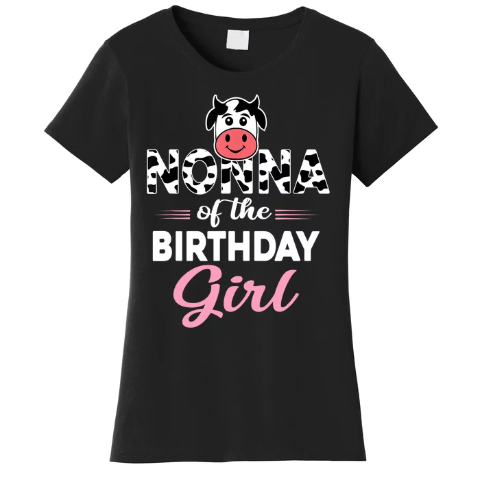 Nonna Of The Bday Girl Farm Cow Nonna Birthday Party Women's T-Shirt