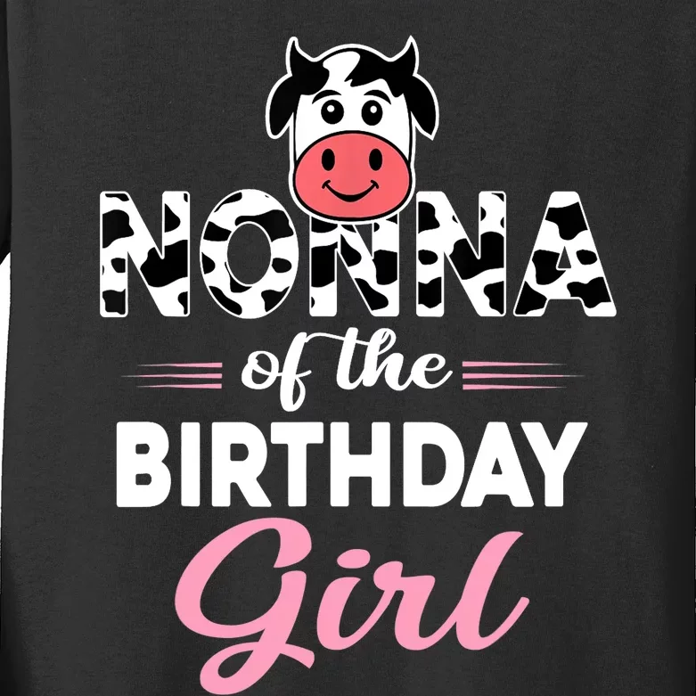 Nonna Of The Bday Girl Farm Cow Nonna Birthday Party Kids Long Sleeve Shirt