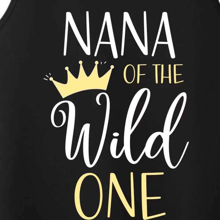 Nana Of The Wild One First Birthday Matching Family Meaningful Gift Performance Tank