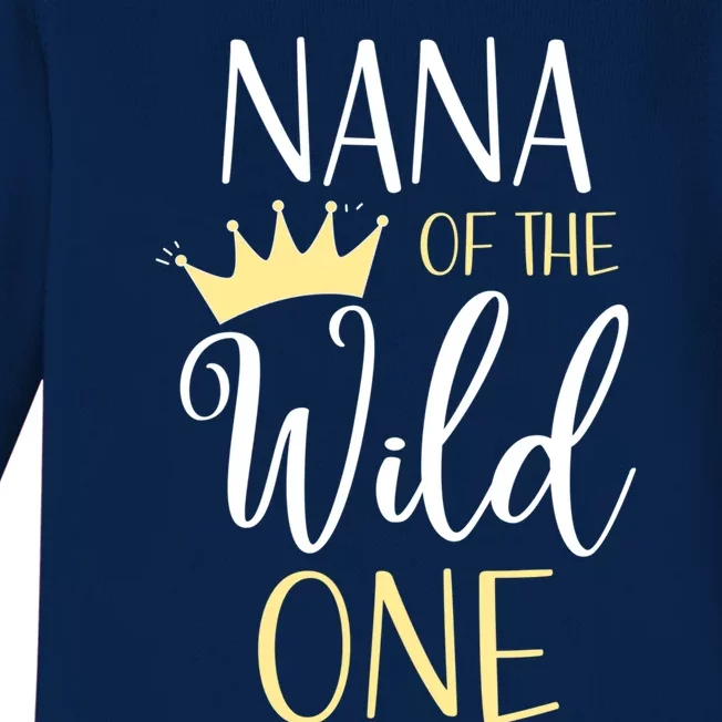 Nana Of The Wild One First Birthday Matching Family Meaningful Gift Baby Long Sleeve Bodysuit