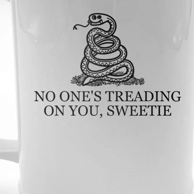 No Ones Treading On You Sweetie Front & Back Beer Stein