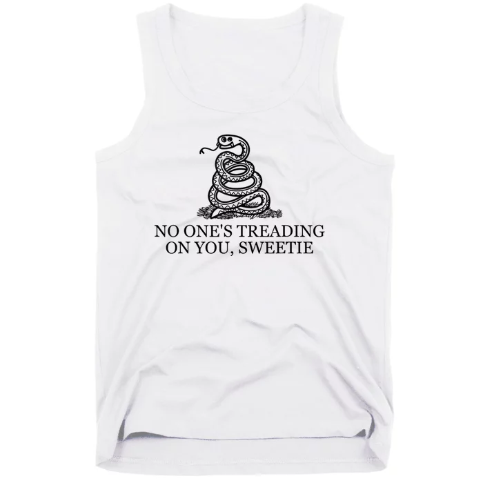 No Ones Treading On You Sweetie Tank Top