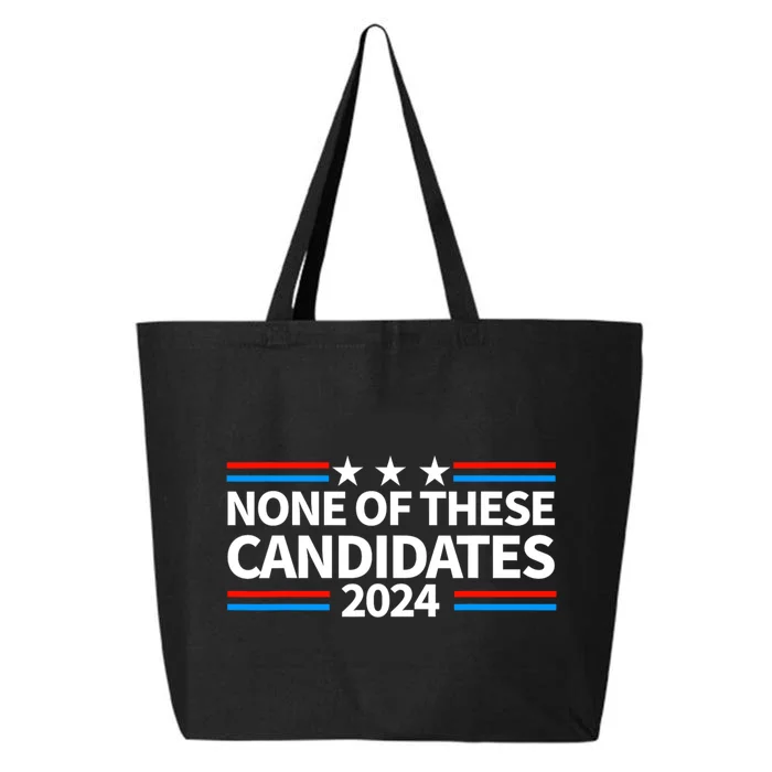 None Of These Candidates 2024 Funny Nevada President 25L Jumbo Tote