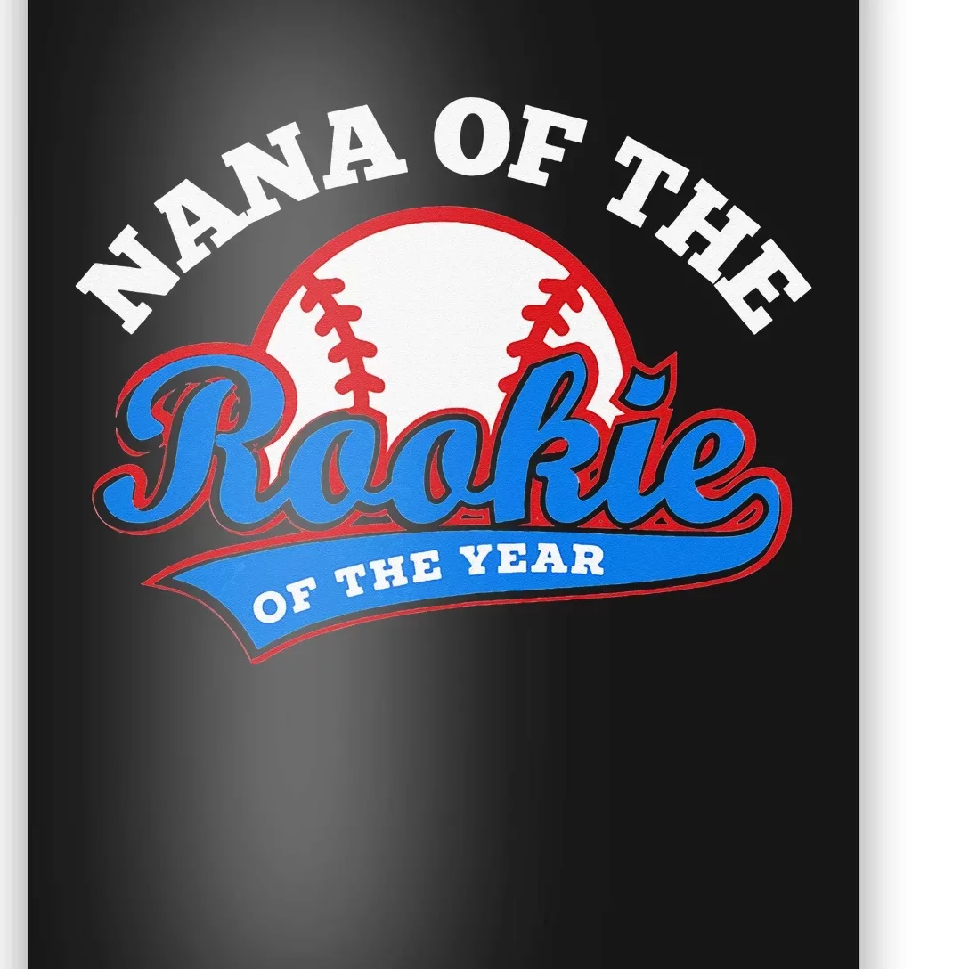 Nana of the Rookie of the Year Baseball Grandma Poster