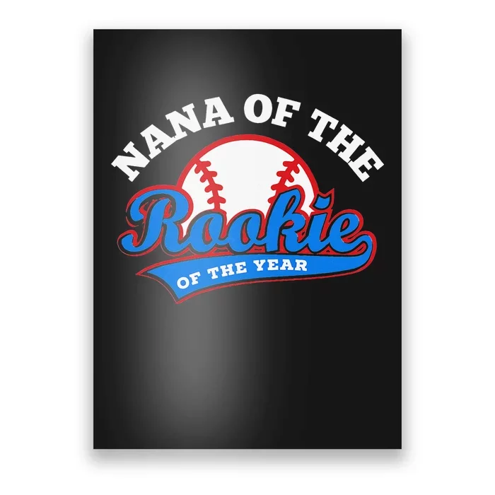 Nana of the Rookie of the Year Baseball Grandma Poster