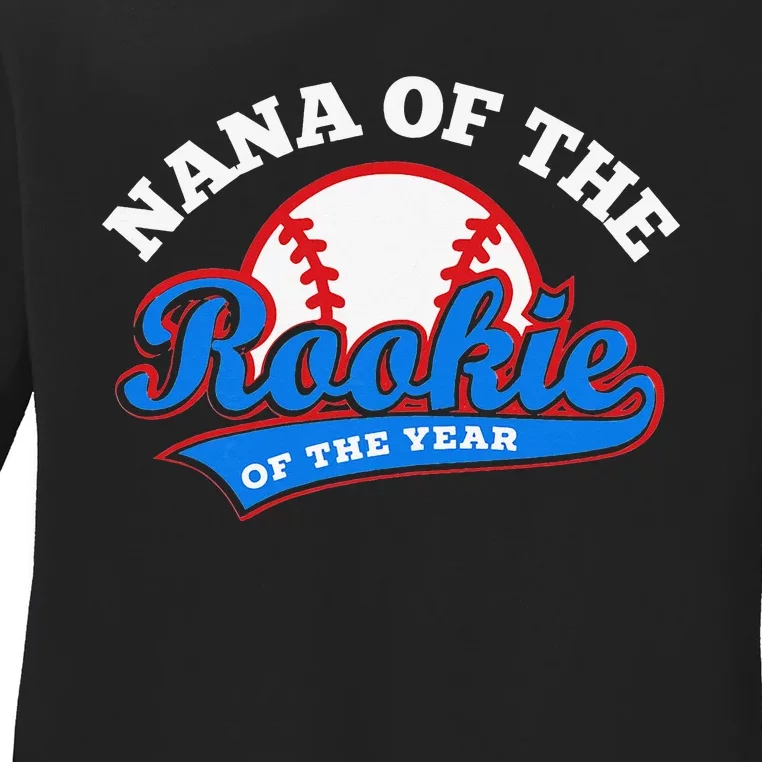 Nana of the Rookie of the Year Baseball Grandma Ladies Long Sleeve Shirt