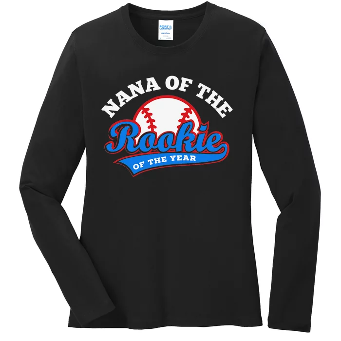 Nana of the Rookie of the Year Baseball Grandma Ladies Long Sleeve Shirt