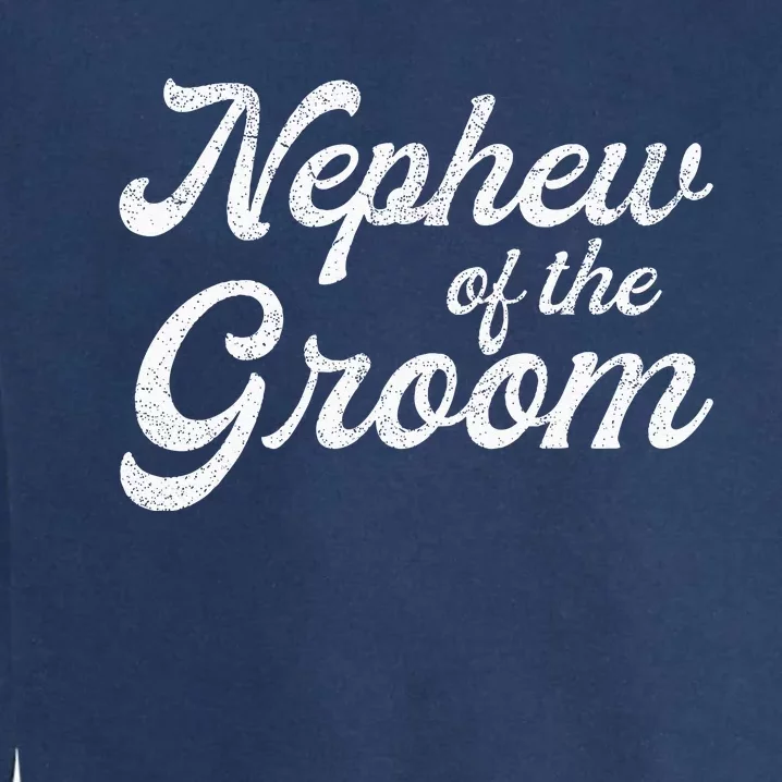 Nephew Of The Groom S For Kids Bachelor Party Garment-Dyed Sweatshirt